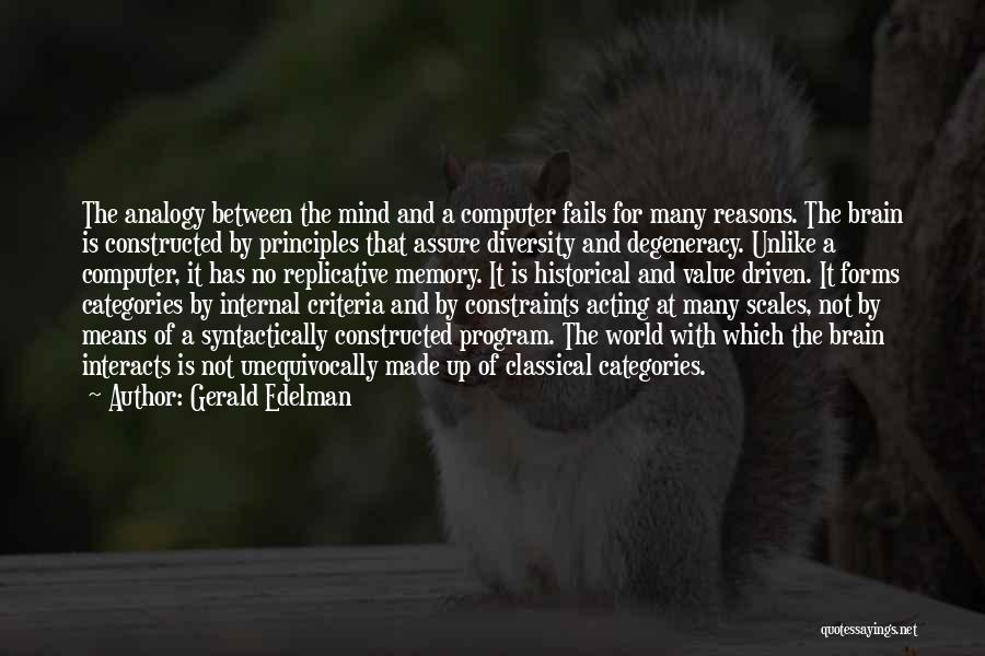 Brain And Memory Quotes By Gerald Edelman