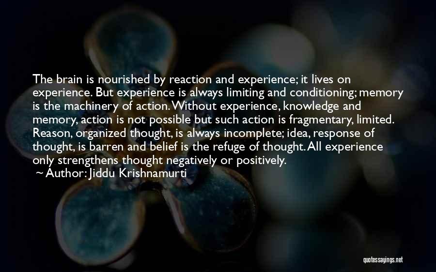 Brain And Memory Quotes By Jiddu Krishnamurti