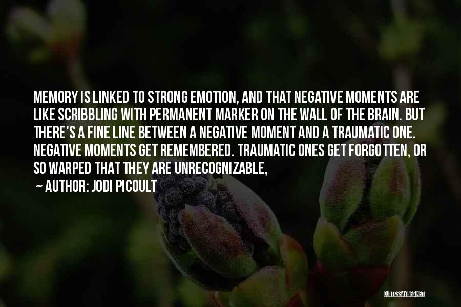 Brain And Memory Quotes By Jodi Picoult