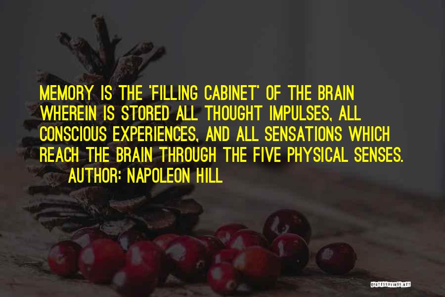 Brain And Memory Quotes By Napoleon Hill