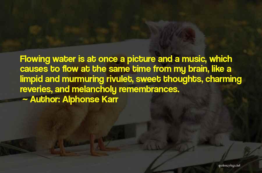 Brain And Music Quotes By Alphonse Karr