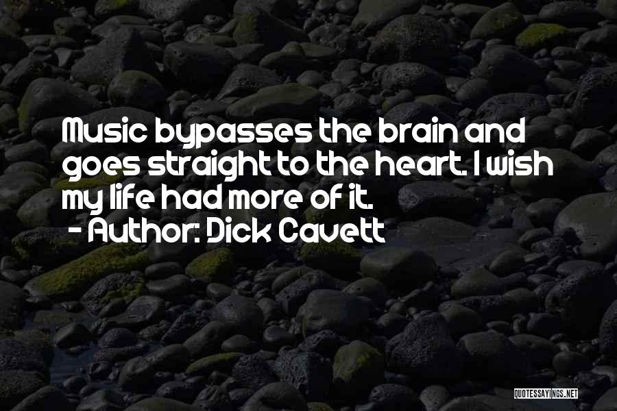 Brain And Music Quotes By Dick Cavett