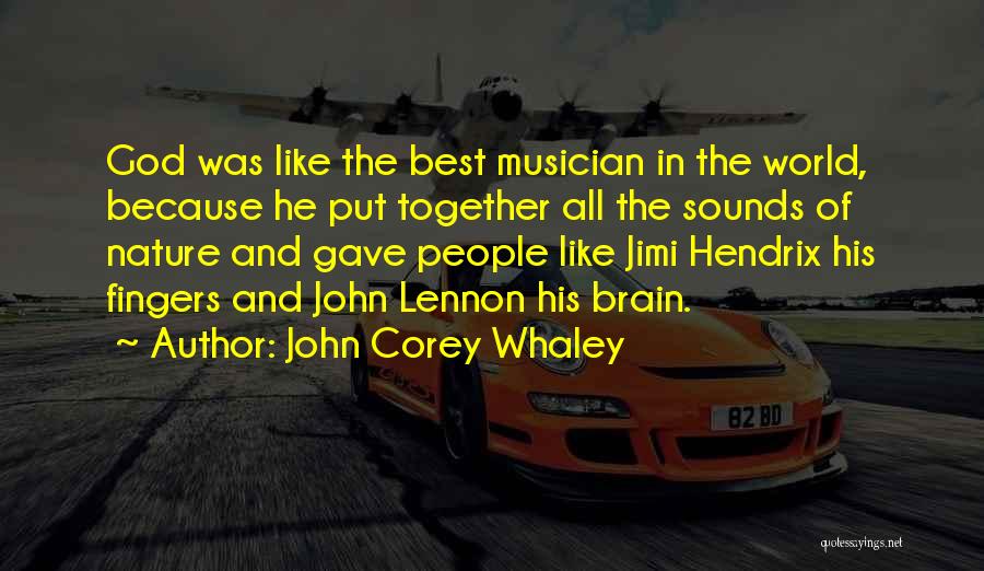 Brain And Music Quotes By John Corey Whaley