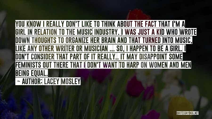 Brain And Music Quotes By Lacey Mosley