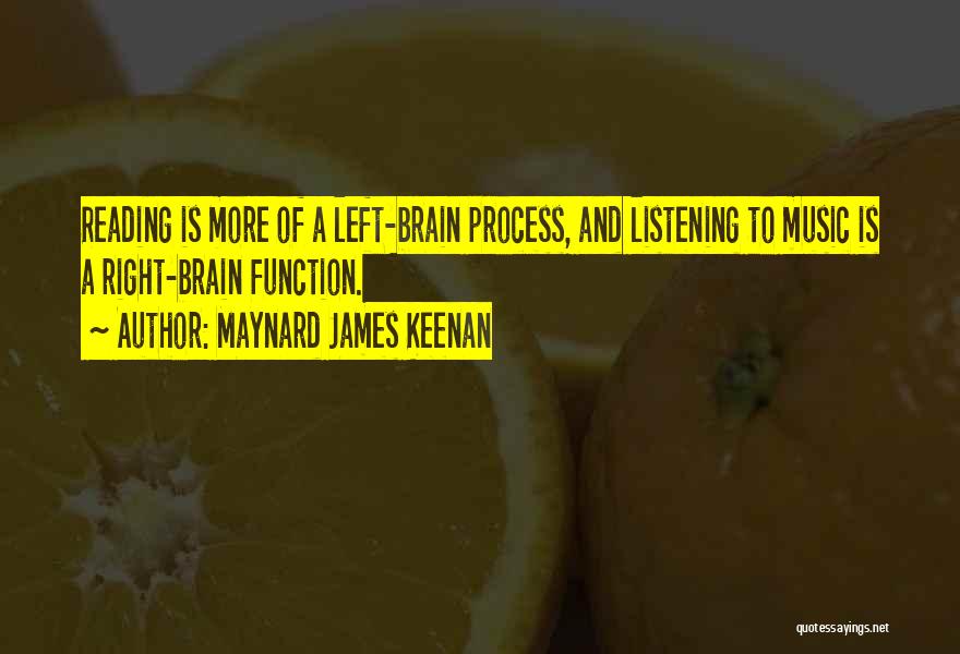 Brain And Music Quotes By Maynard James Keenan