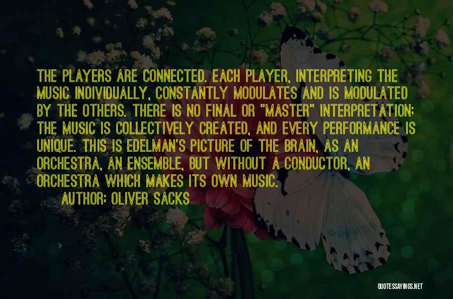 Brain And Music Quotes By Oliver Sacks