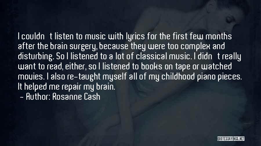 Brain And Music Quotes By Rosanne Cash