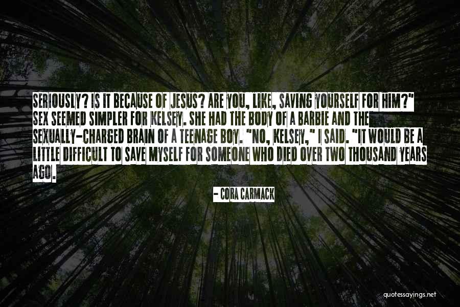 Brain And Sex Quotes By Cora Carmack Brain And Sex Quotes By Cora Carmack