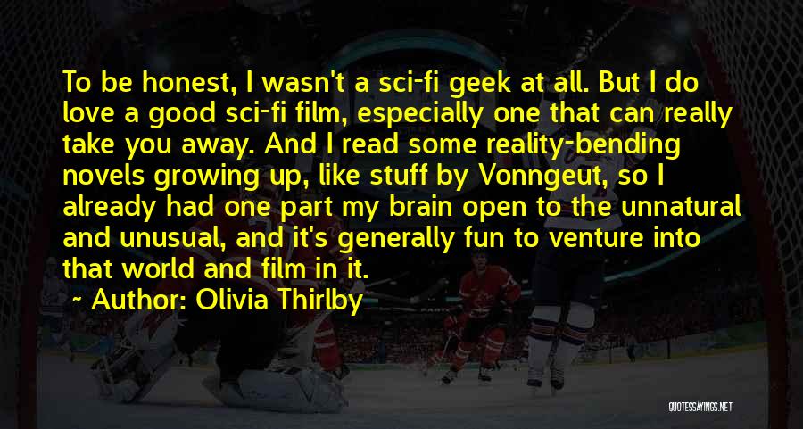 Brain Bending Quotes By Olivia Thirlby