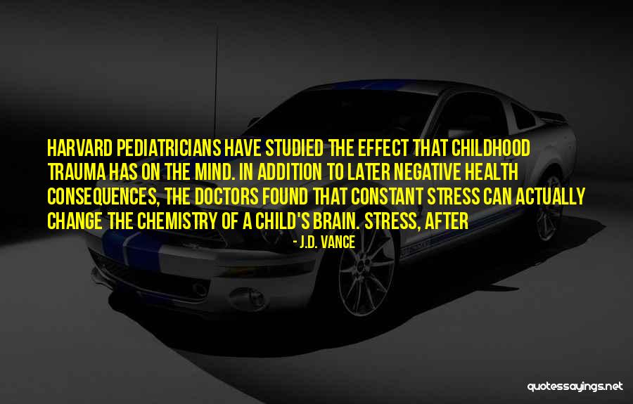 Brain By Doctors Quotes By J.D. Vance Brain By Doctors Quotes By J.D. Vance