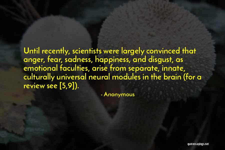 Brain By Scientists Quotes By Anonymous Brain By Scientists Quotes By Anonymous