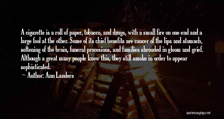 Brain Cancer Quotes By Ann Landers