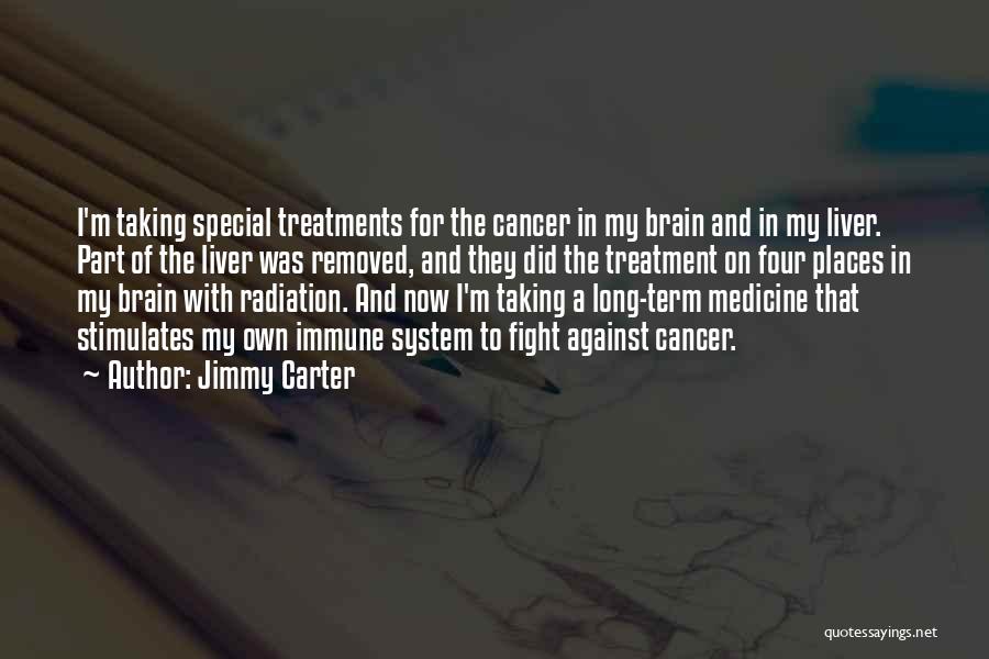 Brain Cancer Quotes By Jimmy Carter