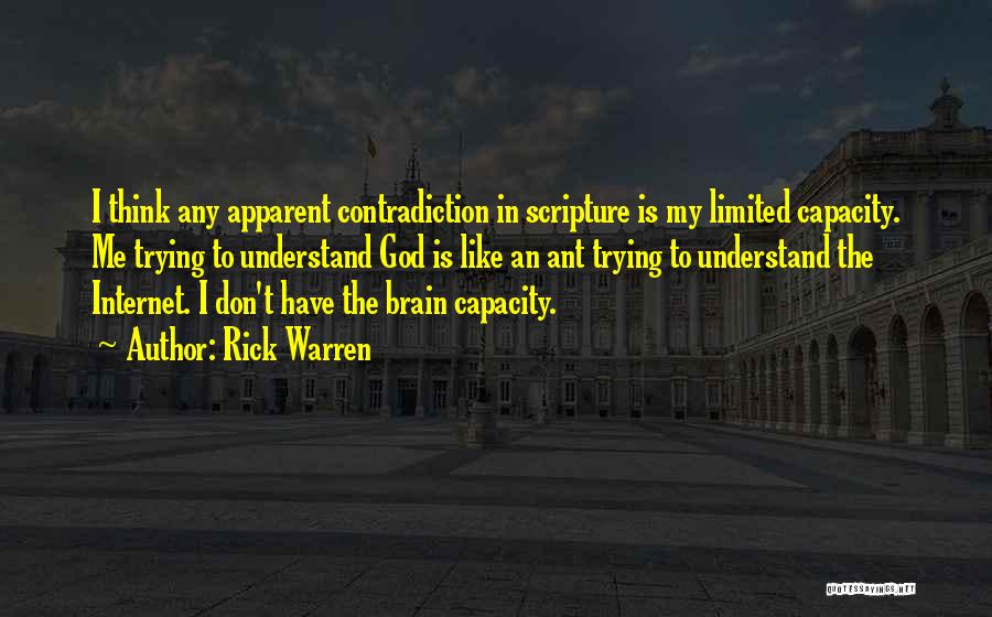 Brain Capacity Quotes By Rick Warren