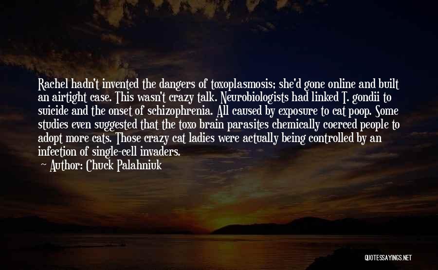 Brain Cell Quotes By Chuck Palahniuk