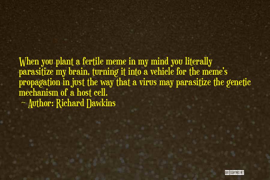 Brain Cell Quotes By Richard Dawkins