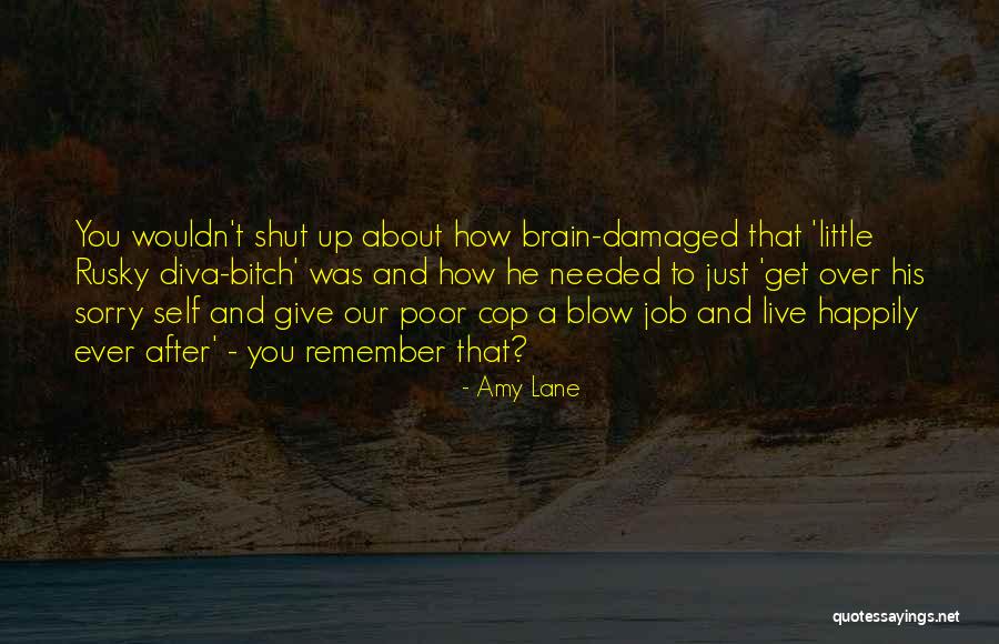 Brain Damaged Quotes By Amy Lane Brain Damaged Quotes By Amy Lane