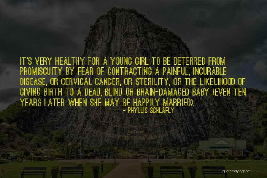 Brain Damaged Quotes By Phyllis Schlafly Brain Damaged Quotes By Phyllis Schlafly