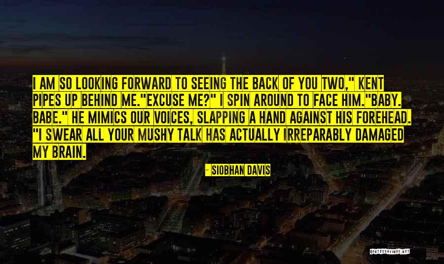 Brain Damaged Quotes By Siobhan Davis Brain Damaged Quotes By Siobhan Davis