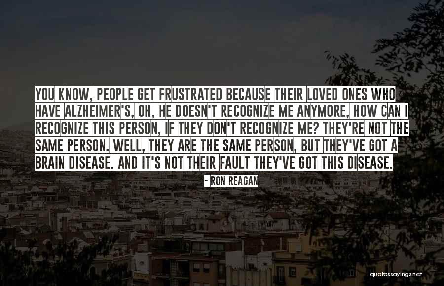 Brain Disease Quotes By Ron Reagan Brain Disease Quotes By Ron Reagan