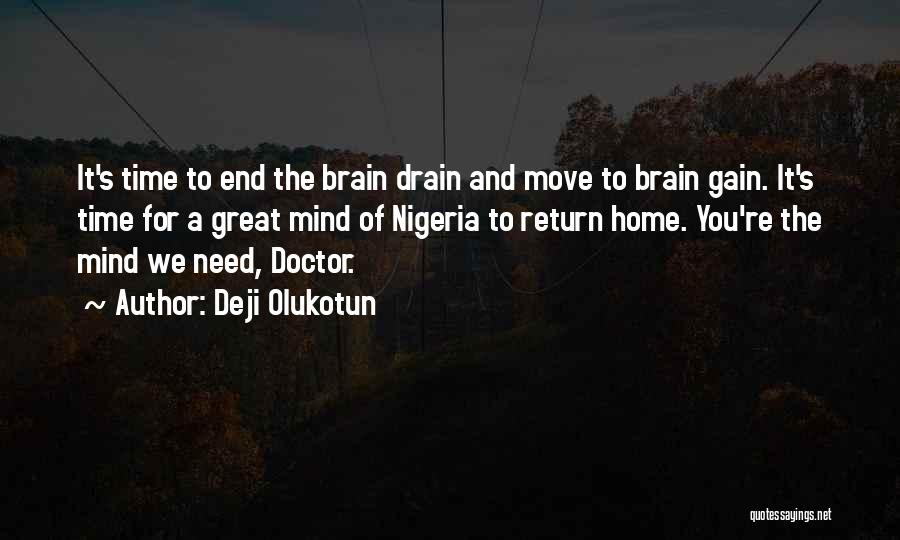 Brain Drain Quotes By Deji Olukotun