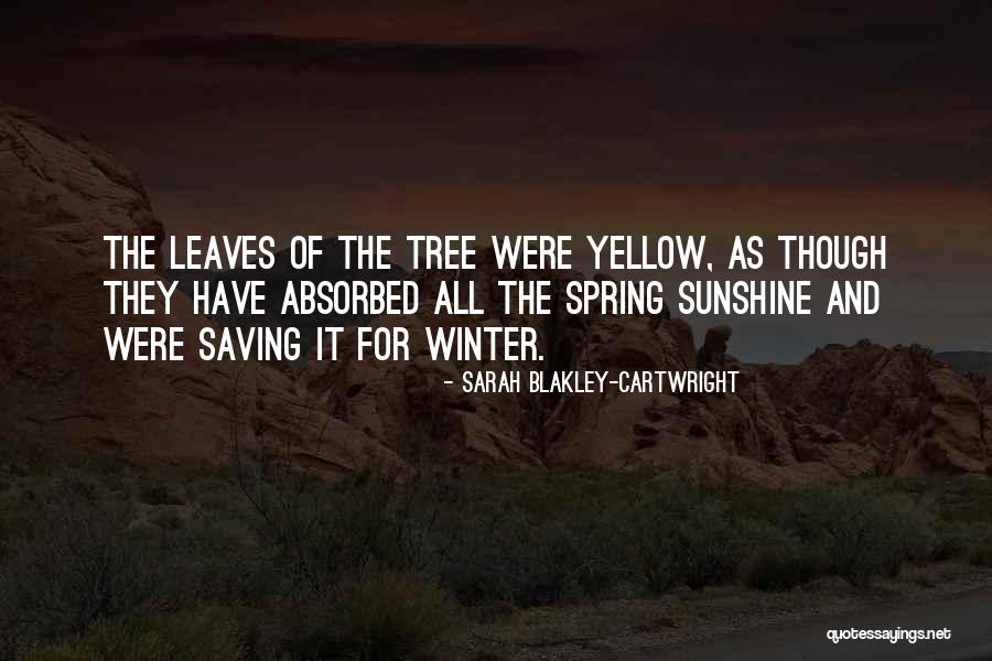 Brain Exploding Quotes By Sarah Blakley-Cartwright Brain Exploding Quotes By Sarah Blakley-Cartwright