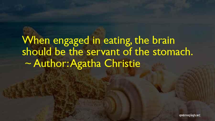 Brain Food Quotes By Agatha Christie