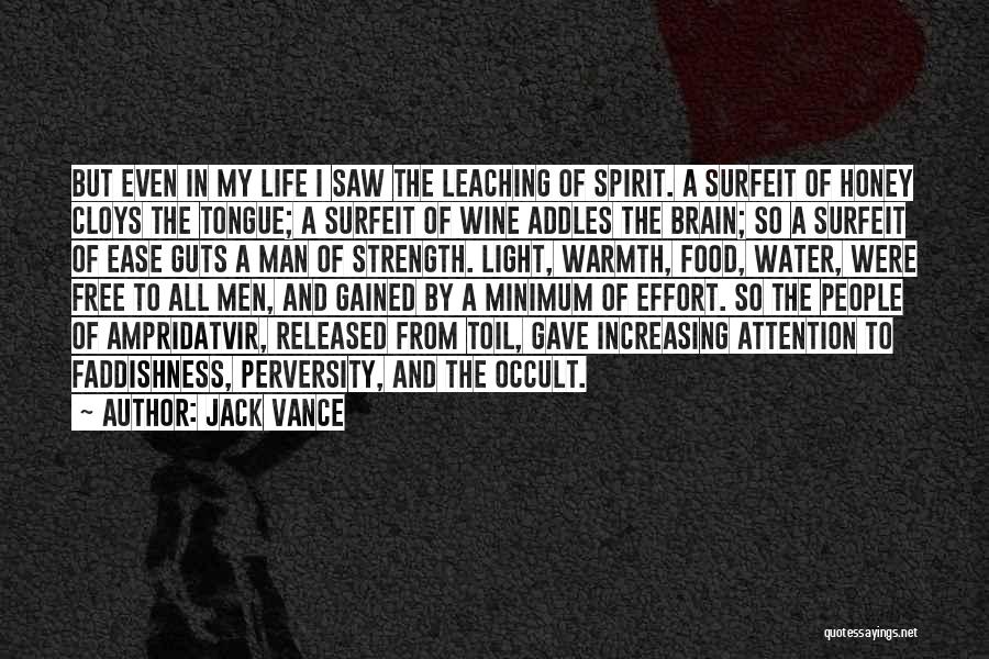 Brain Food Quotes By Jack Vance