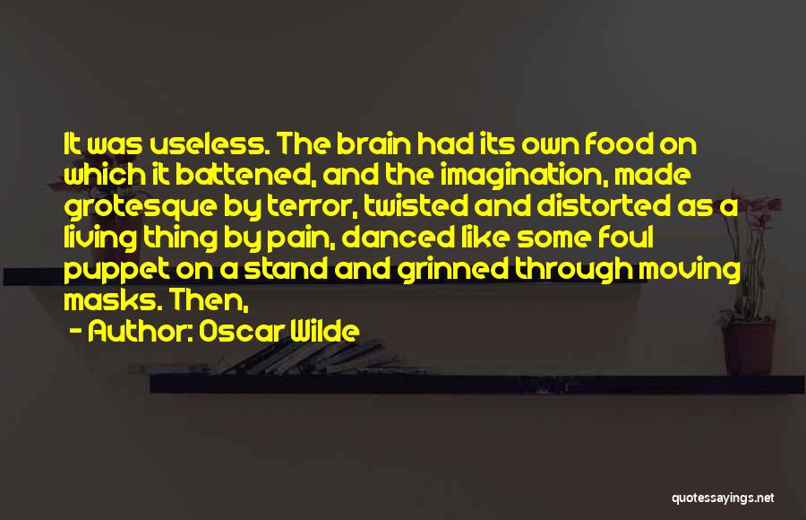 Brain Food Quotes By Oscar Wilde