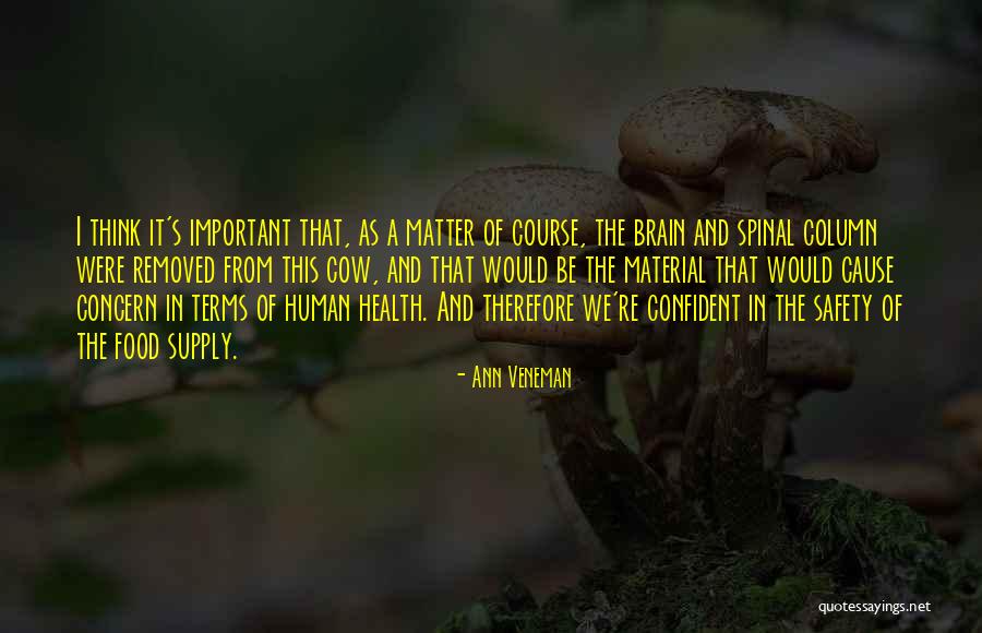 Brain Health Quotes By Ann Veneman