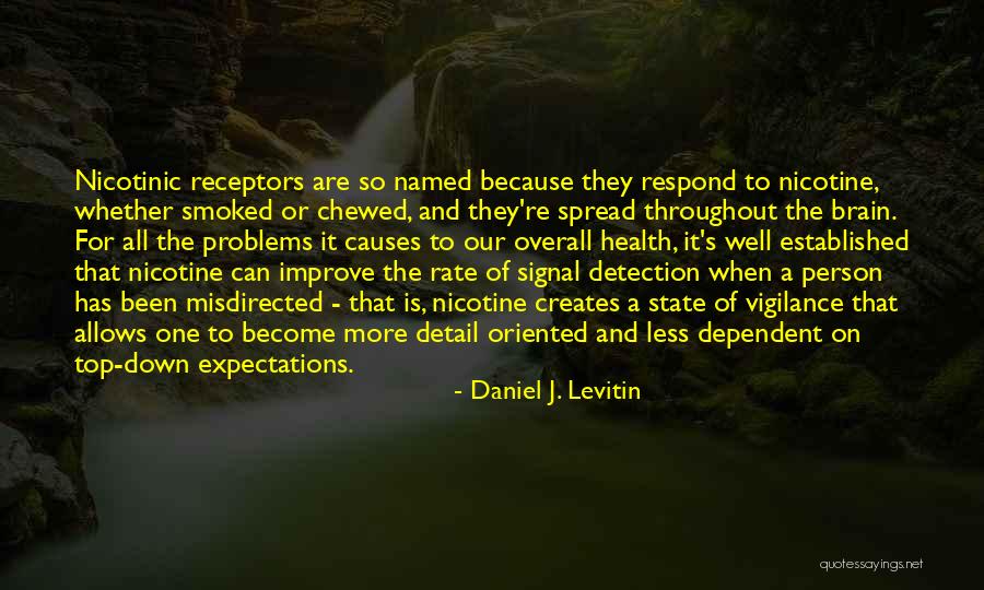 Brain Health Quotes By Daniel J. Levitin