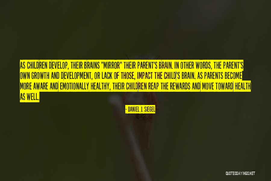 Brain Health Quotes By Daniel J. Siegel