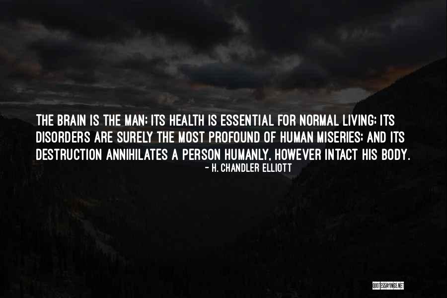 Brain Health Quotes By H. Chandler Elliott