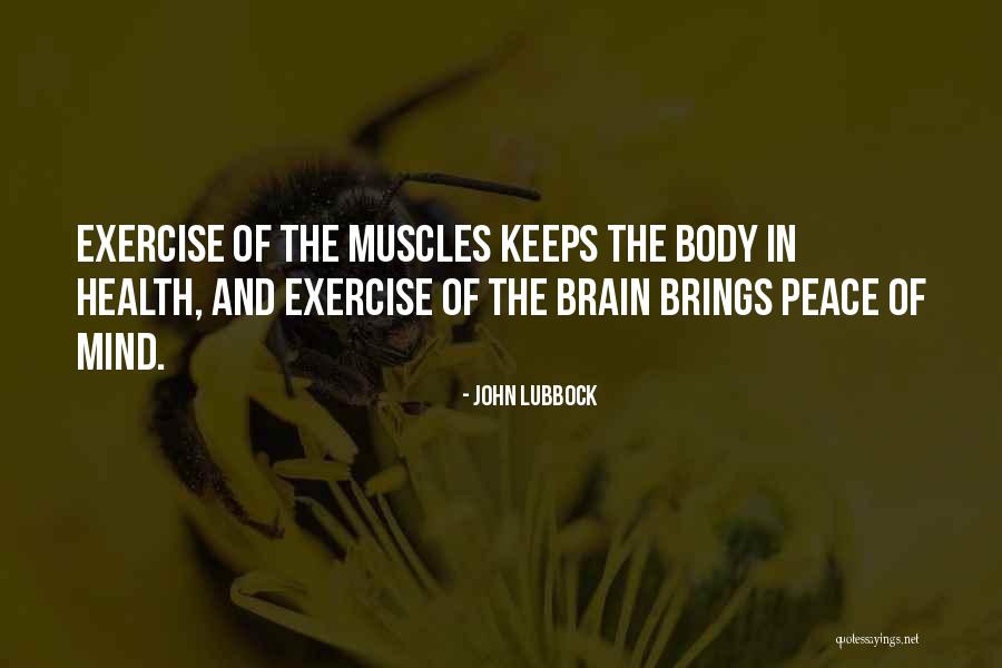 Brain Health Quotes By John Lubbock