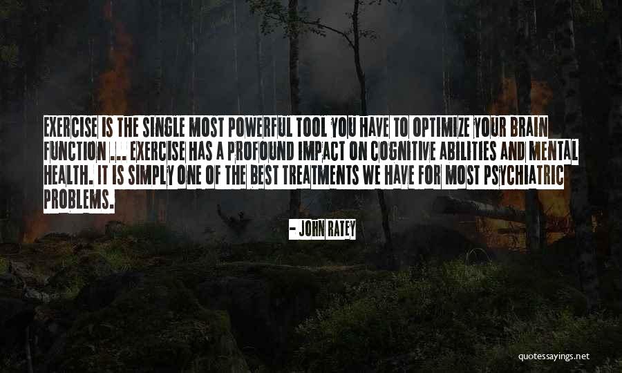 Brain Health Quotes By John Ratey Brain Health Quotes By John Ratey