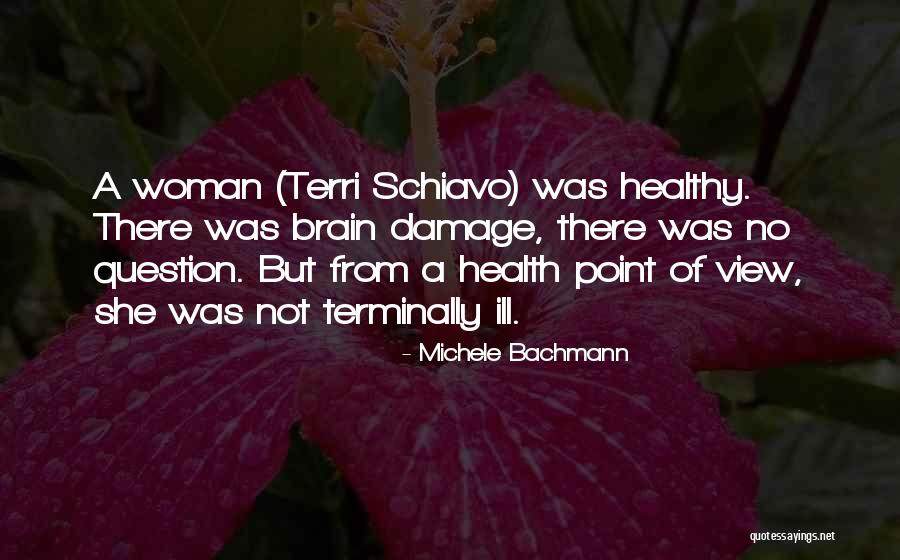 Brain Health Quotes By Michele Bachmann