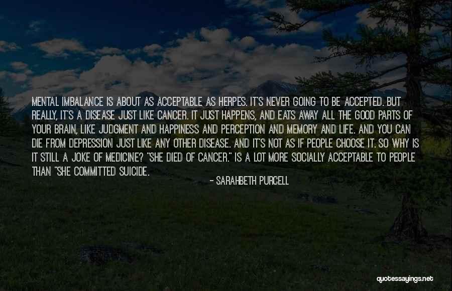 Brain Health Quotes By Sarahbeth Purcell Brain Health Quotes By Sarahbeth Purcell
