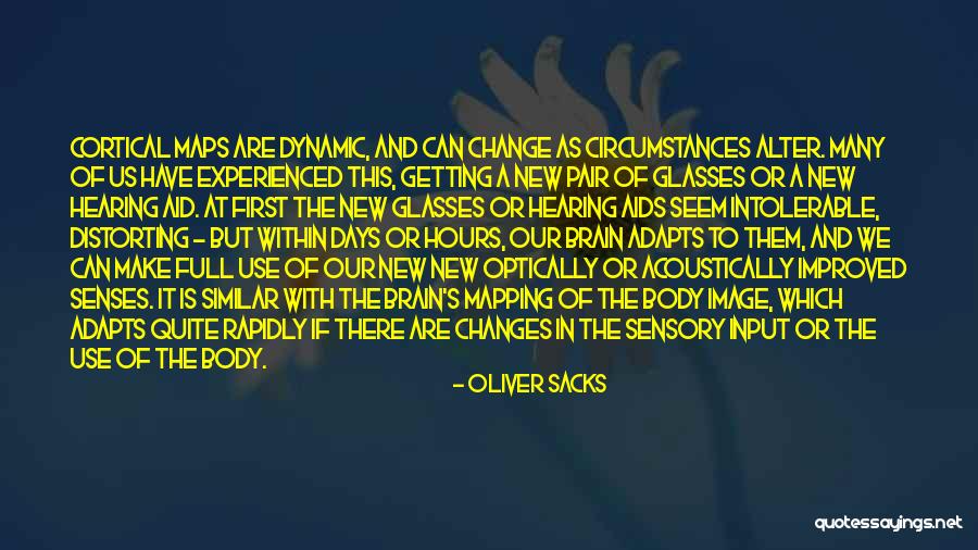 Brain Mapping Quotes By Oliver Sacks Brain Mapping Quotes By Oliver Sacks