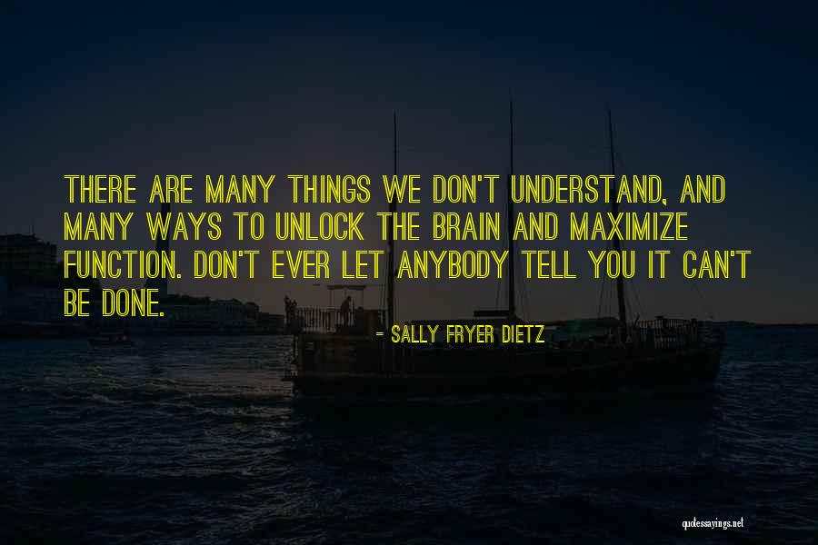 Brain Not Processing Quotes By Sally Fryer Dietz Brain Not Processing Quotes By Sally Fryer Dietz