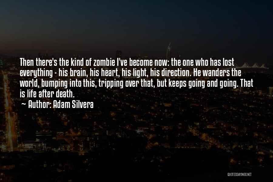 Brain Over Heart Quotes By Adam Silvera