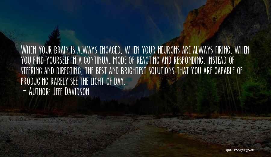 Brain Overload Quotes By Jeff Davidson