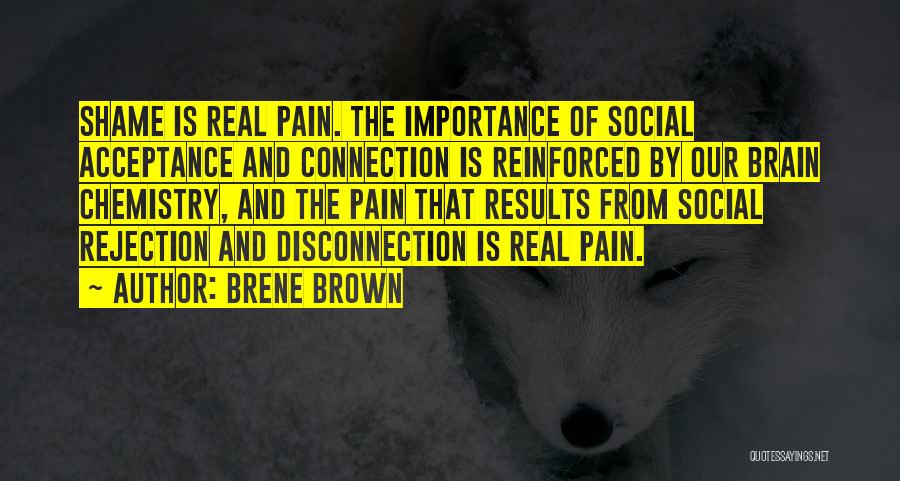 Brain Pain Quotes By Brene Brown