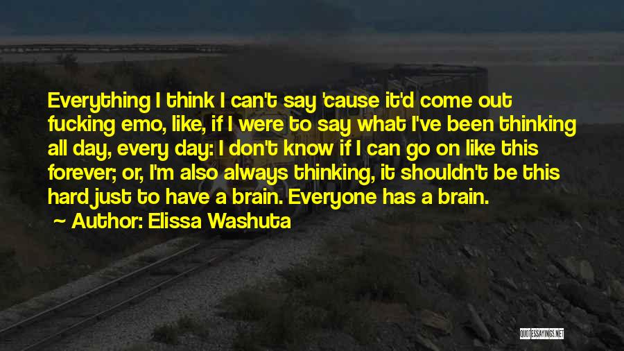 Brain Pain Quotes By Elissa Washuta