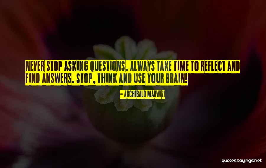 Brain Quotes Quotes By Archibald Marwizi Brain Quotes Quotes By Archibald Marwizi