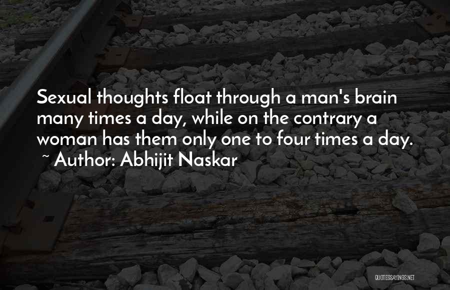 Brain Science Quotes By Abhijit Naskar