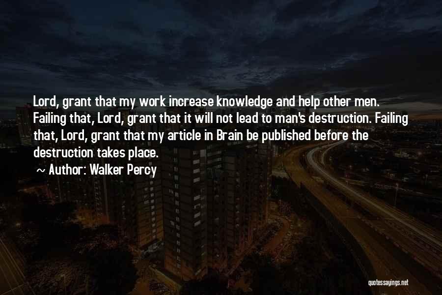 Brain Science Quotes By Walker Percy