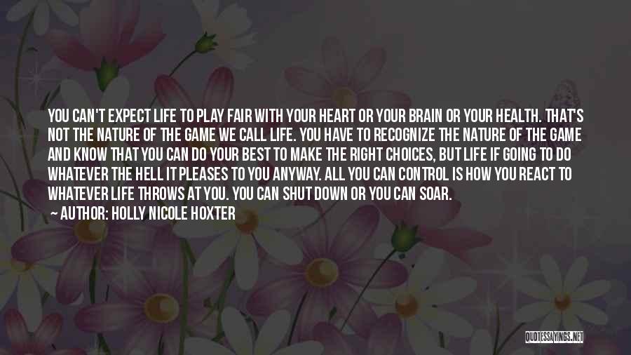 Brain Shut Down Quotes By Holly Nicole Hoxter