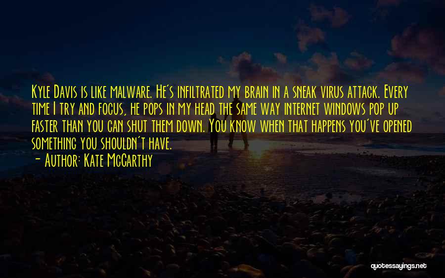 Brain Shut Down Quotes By Kate McCarthy