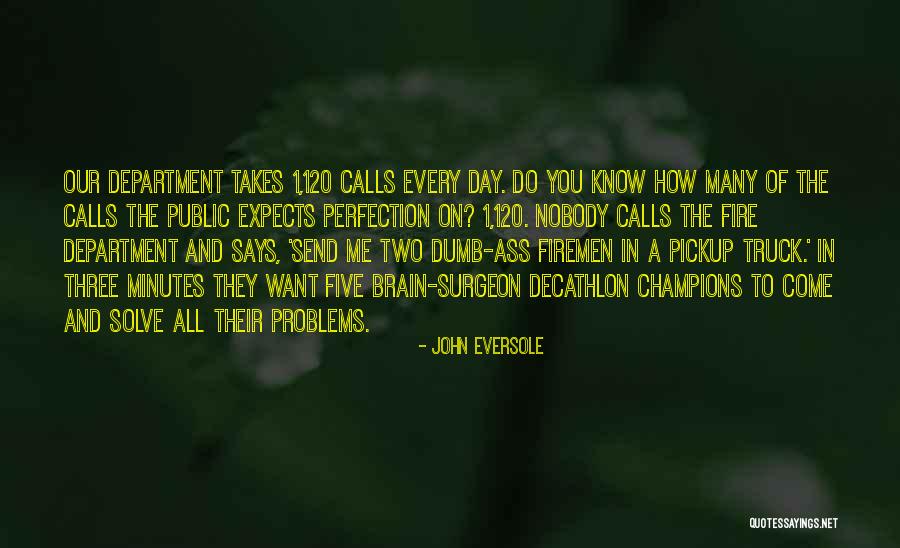 Brain Surgeon Quotes By John Eversole Brain Surgeon Quotes By John Eversole