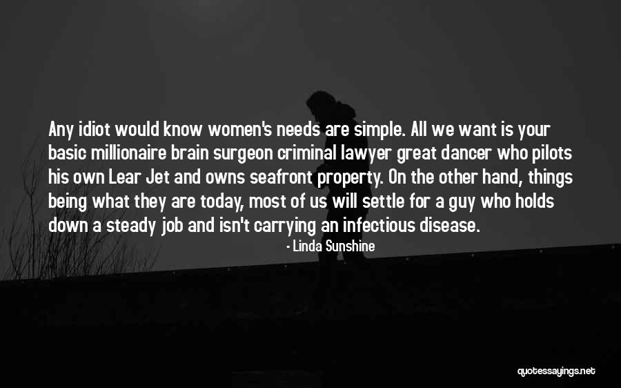 Brain Surgeon Quotes By Linda Sunshine Brain Surgeon Quotes By Linda Sunshine